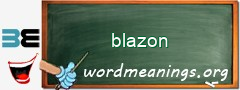 WordMeaning blackboard for blazon